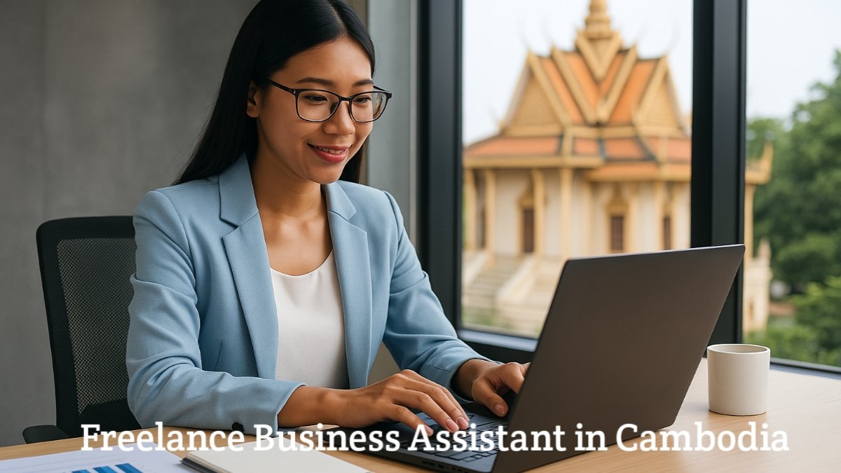 Freelance Business Assistant in Cambodia
