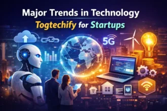 Major Trends in Technology Togtechify